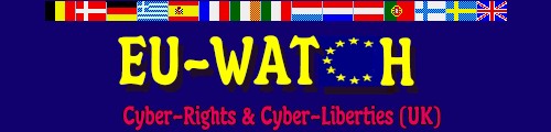 EU-WATCH Section of Cyber-Rights & Cyber-Liberties (UK)